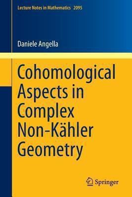 Cover for Cohomological Aspects in Complex NonKahler Geometry
            
                Lecture Notes in Mathematics
