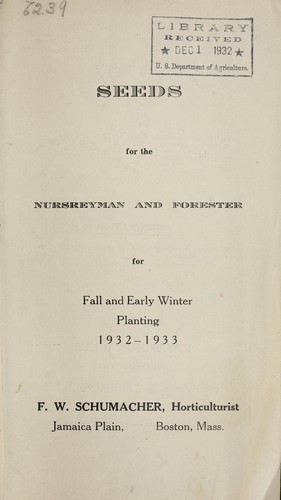 Cover for Seeds for the nurseryman and forester for fall and early winter planting, 1932-1933