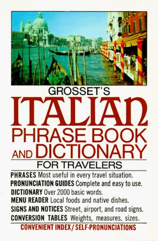Cover for Grosset's italian phrase book and dictionary for travelers (Grosset's Phrase Book and Dictionary)