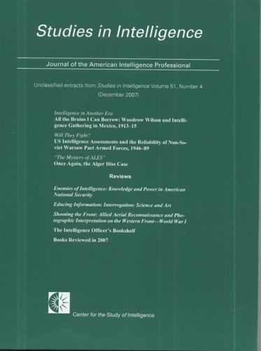 Cover for Studies in Intelligence, Journal of the American Intelligence Professional, Unclassified Extracts From Studies in Intelligence, V. 51, No. 4