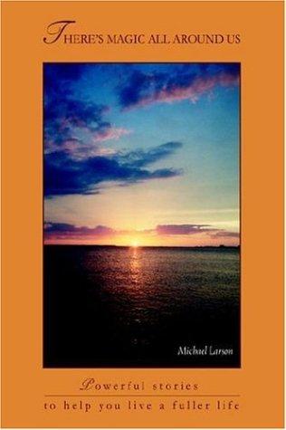 Cover for There's Magic All Around Us