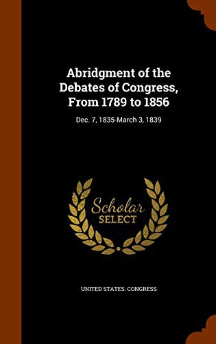 Cover for Abridgment of the Debates of Congress, From 1789 to 1856
