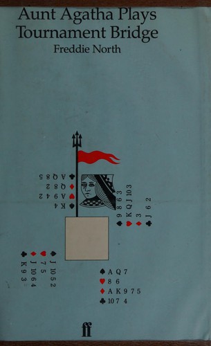 Cover for Aunt Agatha plays tournament bridge