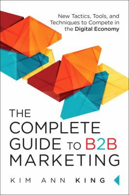 Cover for The complete guide to B2B marketing