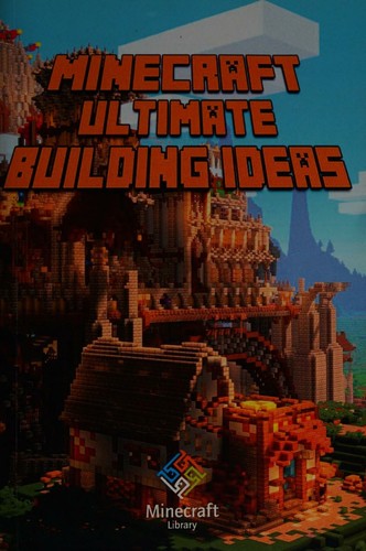 Cover for Ultimate Building Ideas Book for Minecraft