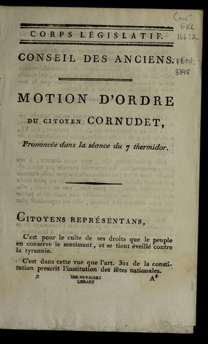 Cover for Motion d'ordre du citoyen Cornudet, prononce e dans la se ance du 7 thermidor