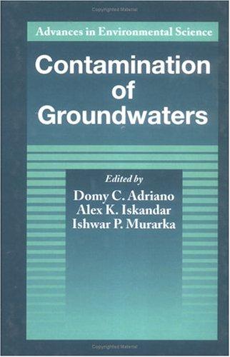 Cover for Contamination of Groundwaters (Advances in Environmental Science)