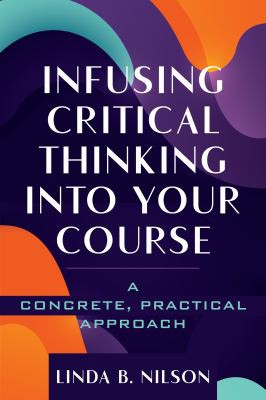 Cover for Infusing Critical Thinking into Your Course
