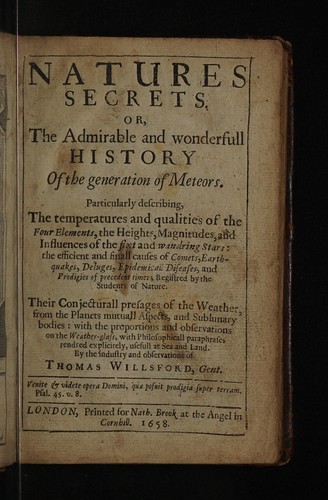 Cover for Natures secrets. Or, the admirable and wonderfull history of the generation of meteors ...
