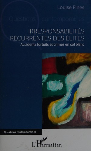 Cover for Irresponsabilités récurrentes des élites
