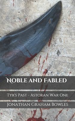 Cover for Noble and Fabled