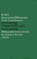 Cover for International Bibliography of the Social Sciences: Anthropology 1983 (Ibss: Anthropology (International Bibliography of Social Sciences))