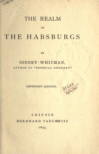 Cover for The realm of the Habsburgs.