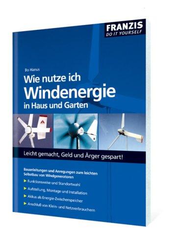 Cover for Wie nutze ich Windenergie in Haus und Garten?