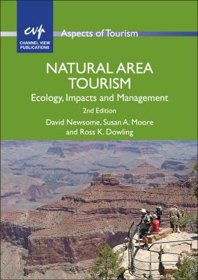 Cover for Natural Area Tourism Ecology Impacts And Management