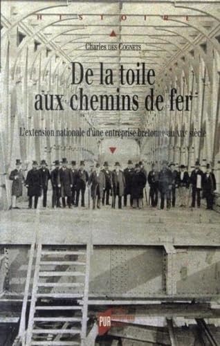Cover for De la toile aux chemins de fer