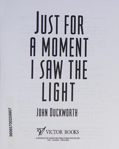 Cover for Just for a moment, I saw the light
