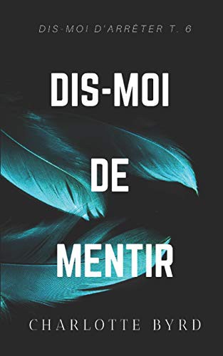 Cover for Dis-moi de mentir