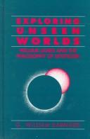 Cover for Exploring unseen worlds