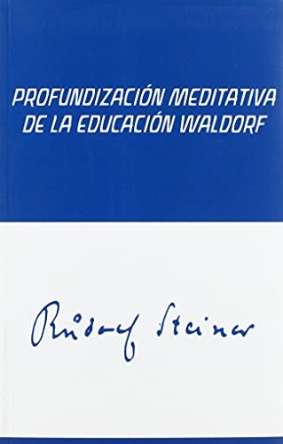 Cover for PROFUNDIZACIÓN MEDITATIVA DE LA EDUCACIÓN WALDORF