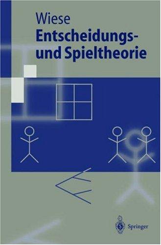 Cover for Entscheidungs- und Spieltheorie