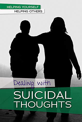 Cover for Dealing with Suicidal Thoughts
