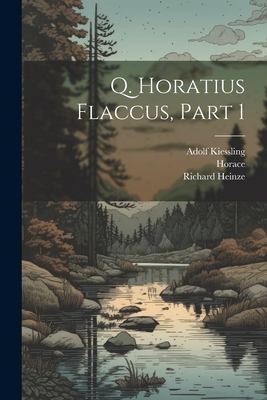 Cover for Q. Horatius Flaccus, Part 1