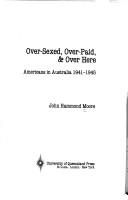 Cover for Over-sexed, over-paid, and over here