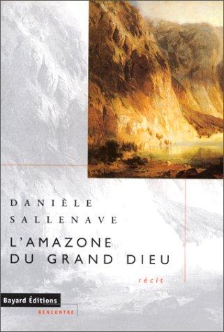 Cover for L' Amazone du grand Dieu