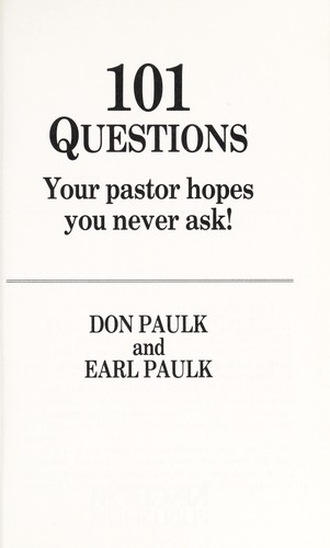 Cover for One Hundred One Questions Your Pastor Hopes You Never Ask