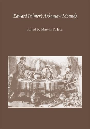 Cover for Edward Palmer's Arkansaw mounds