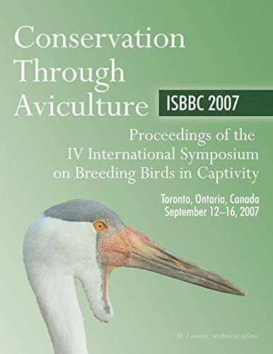 Cover for Conservation Through Aviculture : Isbbc 2007