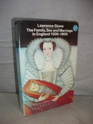 Cover for The family, sex and marriage in England, 1500-1880