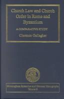 Cover for Church Law and Church Order in Rome and Byzantium