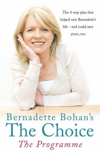 Cover for Bernadette Bohan's The Choice, The Programme