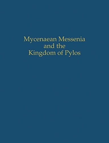 Cover for Mycenaean Messenia and the Kingdom of Pylos