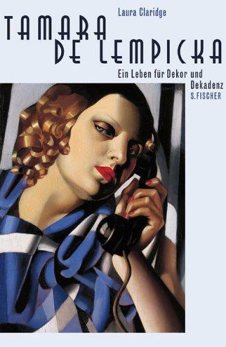 Cover for Tamara de Lempicka. Ein Leben für Dekor und Dekadenz.