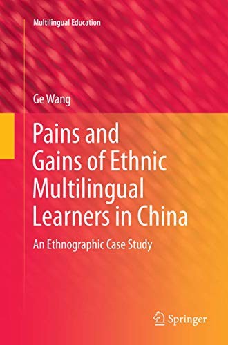 Cover for Pains and Gains of Ethnic Multilingual Learners in China