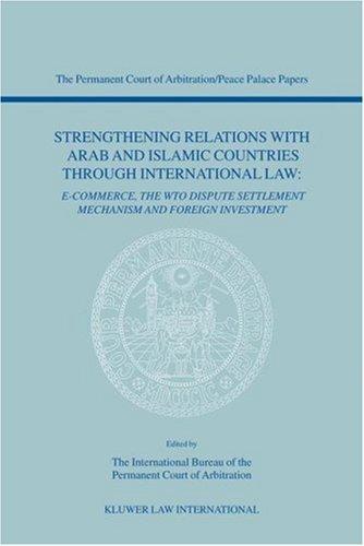 Cover for Strengthening relations with Arab and Islamic countries through international law