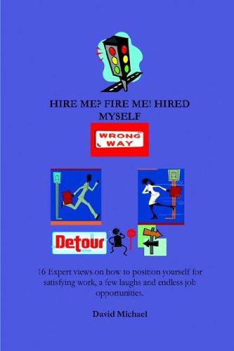 Cover for Hire me? Fire me! Hired myself