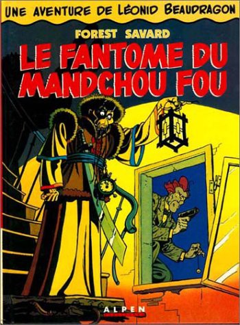 Cover for Leonid Beaudragon, tome 1. Le fantÃ´me du Mandchou fou