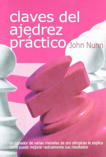 Cover for Claves del ajedrez práctico