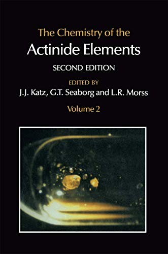 Cover for The Chemistry of the Actinide Elements