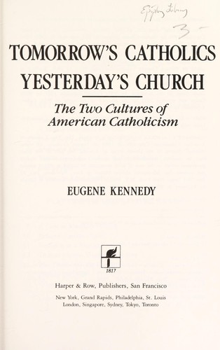 Cover for Tomorrow's Catholics, Yesterday's Church