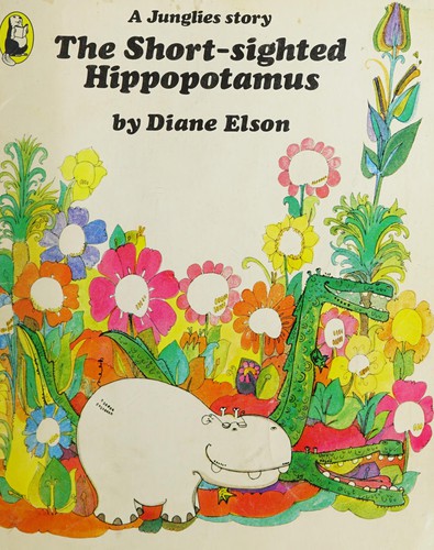 Cover for The short-sighted hippopotamus