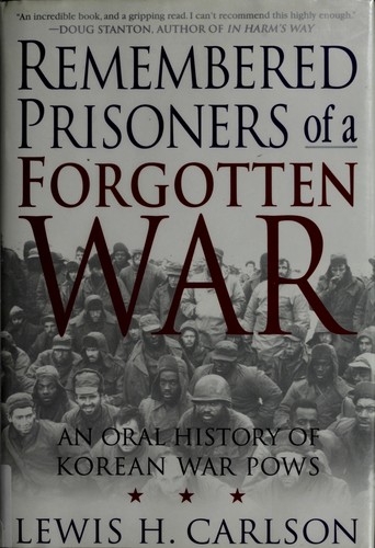 Cover for Remembered prisoners of a forgotten war