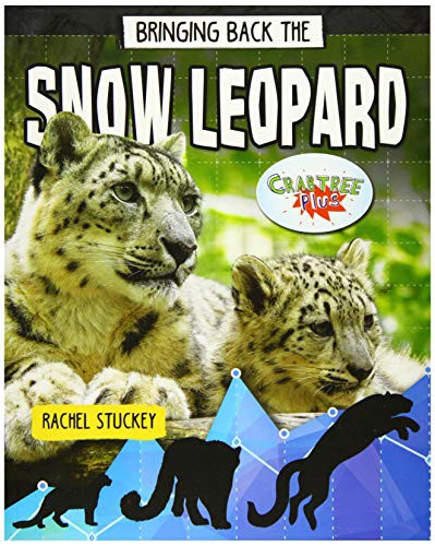 Cover for Bringing Back the Snow Leopard