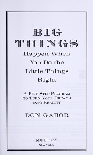 Cover for Big things happen when you do the little things right