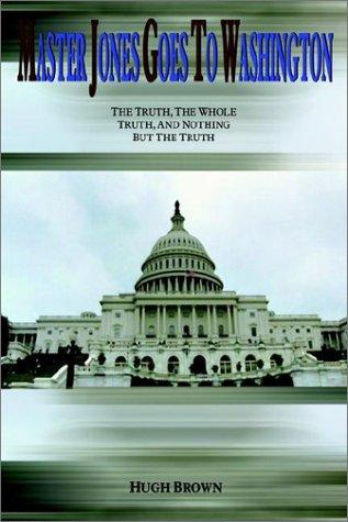Cover for Master Jones Goes to Washington