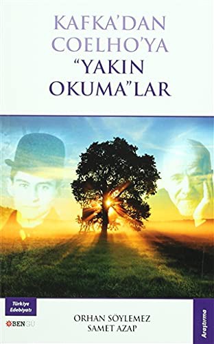 Cover for Kafka'dan Coelho'ya "Yakın Okuma"lar